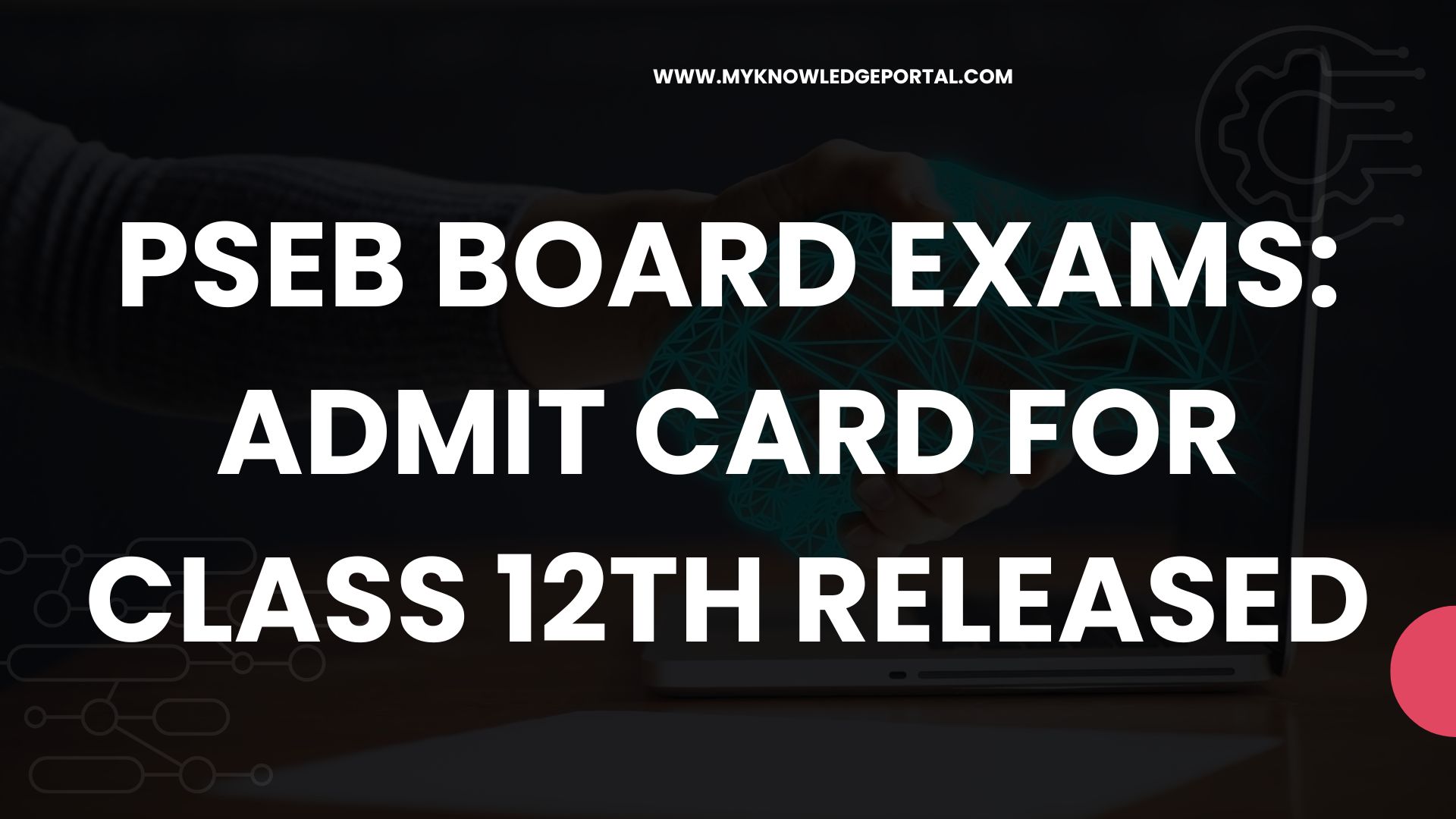 PSEB Board Exams: Admit Card for class 12th released